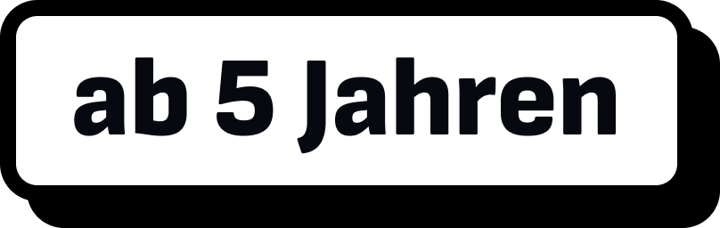 ab 5 Jahren